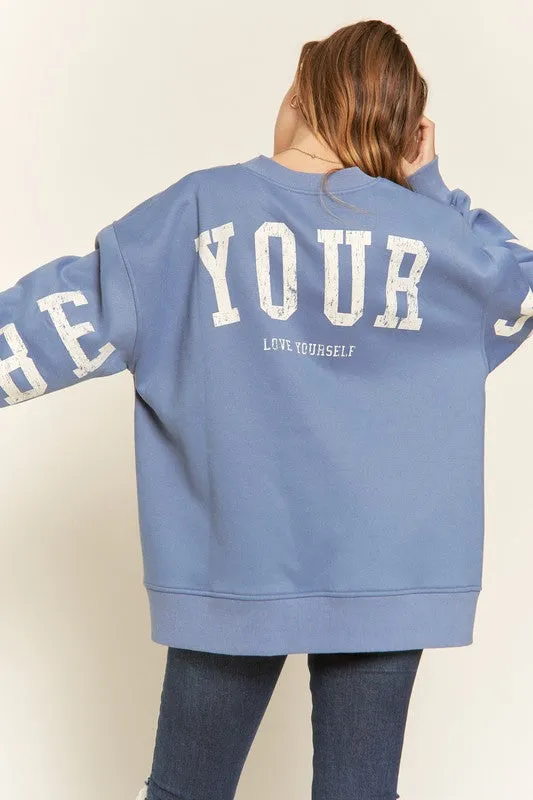 Plus Be Yourself Sweatshirt